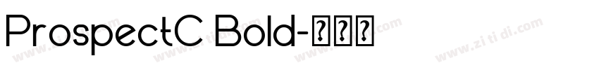 ProspectC Bold字体转换